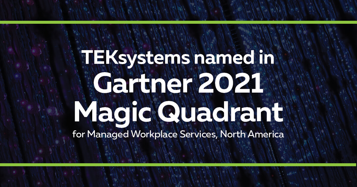 2021 Gartner Magic Quadrant for Managed Workplace Services